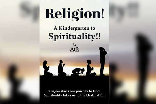 Religion! A Kindergarten to Spirituality