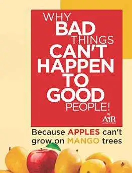 Why Bad Things Can’t Happen To Good People