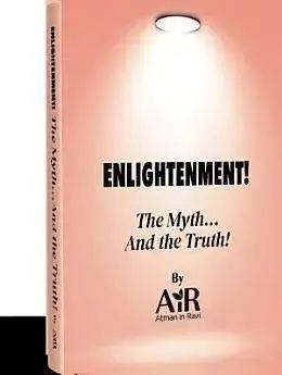 Enlightenment! The Myth… and the Truth!